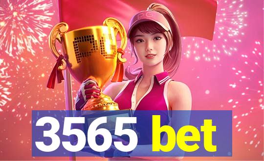 3565 bet